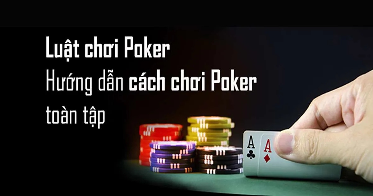 Hướng Dẫn Cách Chơi Bài Poker Fun88 Chi Tiết Cho Người Mới 